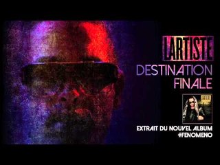 Lartiste - Extrait De Destination Finale (Audio Officiel)