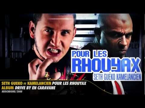 Seth Gueko ft. Kamelancien | Pour les Khouyax | Album : Drive-by en caravane