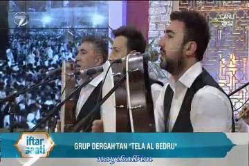 GRUP DERGAH Taleal bedru aleyna Ramazan 2015