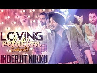 Inderjit Nikku | Loving Relation (Saband) | Aah Chak 2015