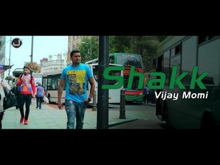 Shakk | Vijay Momi | Full Song HD | Japas Music