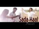 Sada Haal | Kamal Khan | Teaser | Japas Music
