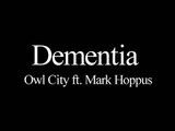 Owl City ft. Mark Hoppus - Dementia (lyrics) NEW SONG 2012