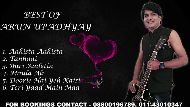 Arun Upadhyay - Best Of Arun Upadhyay | Hindi Songs Collection | Best Romantic Bollywood Jukebox