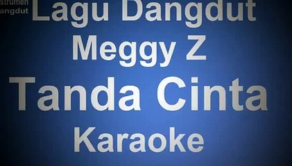 Meggy Z Tanda Cinta Dut Karaoke Instrument mp3