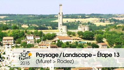 Paysage du jour / Landscape of the day - Étape 13 (Muret > Rodez) - Tour de France 2015