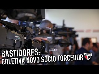 BASTIDORES: COLETIVA NOVO SÓCIO TORCEDOR | SPFCTV