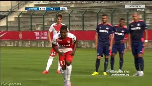 AS Monaco 3 - 1 PSV Eindhoven All Goals and Full Highlights 17/07/2015