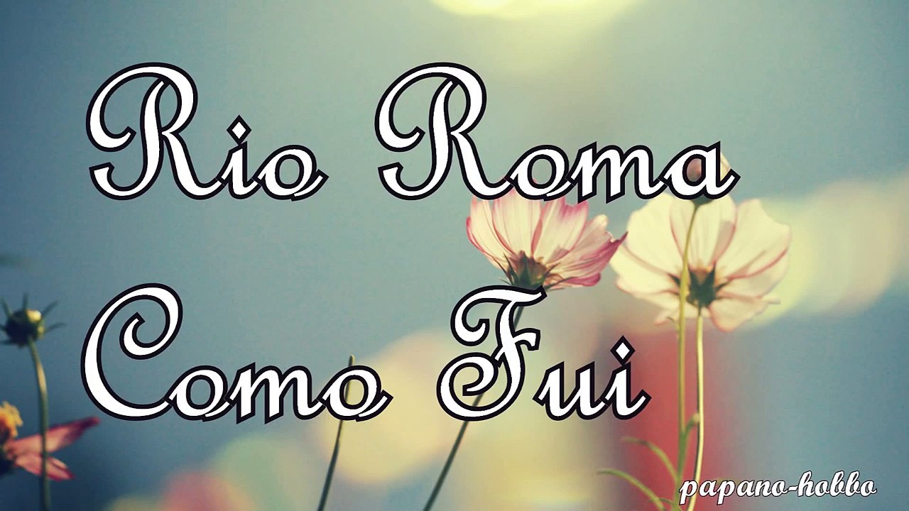 Como Fui- Rio Roma - Version Nueva 2013 !letra!!