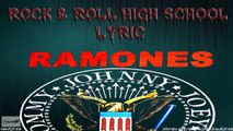 the ramones - rock n roll high school - lyric