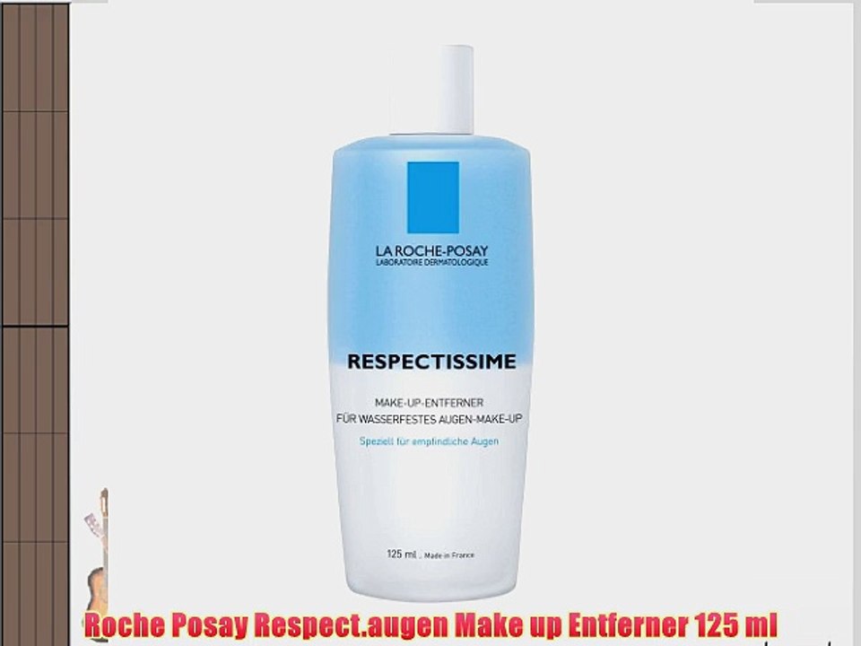 Roche Posay Respect.augen Make up Entferner 125 ml