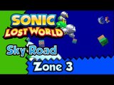 Sonic Lost World (WiiU) Gameplay Walkthrough - Sky Road - Zone 3 -