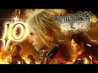 Final Fantasy Type-0 HD Walkthrough Part 10 (PS4, XONE) English