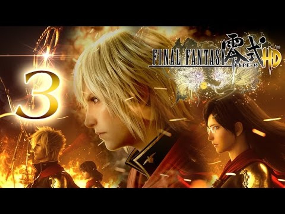 final-fantasy-type-0-hd-walkthrough-part-3-ps4-xone-english-video-dailymotion