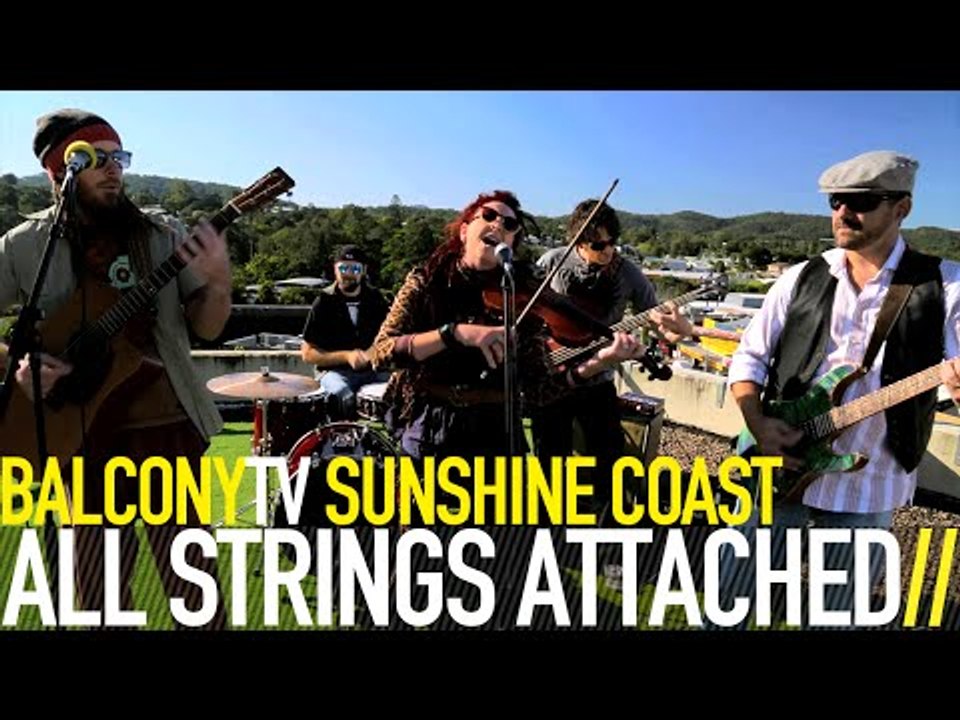 ALL STRINGS ATTACHED - SURPRISE ME (BalconyTV)