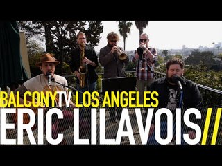ERIC LILAVOIS - THE GOD IN OUR GLASS (BalconyTV)