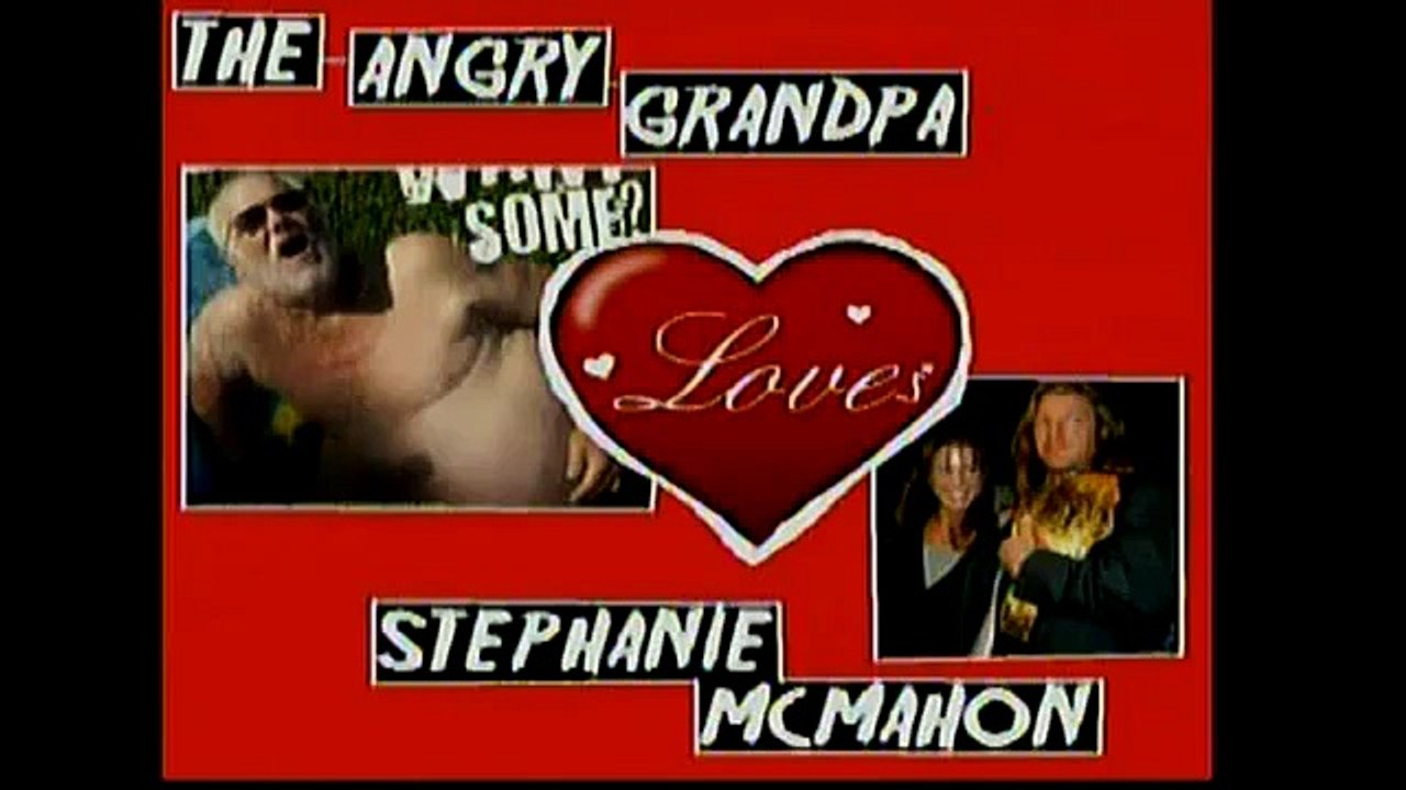 The Angry Grandpa Loves Stephanie McMahon