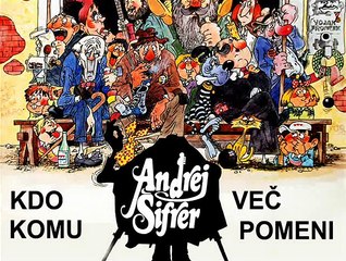 ANDREJ ŠIFRER - Kdo komu več pomeni (1983)