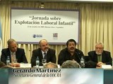 Jornada sobre explotacion laboral infantil - Gerardo Martinez UOCRA