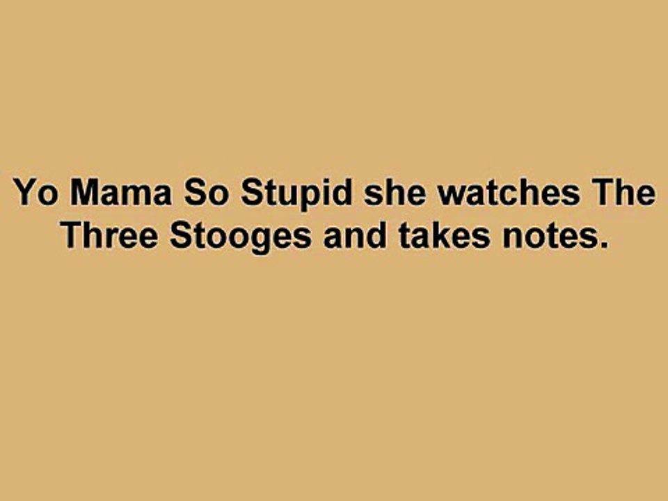 FUNNY YO MAMA SO STUPID JOKES - YO MAMMA JOKES[1]