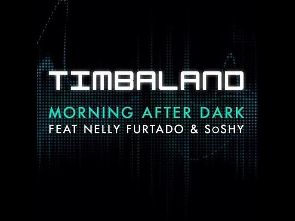 Timbaland - Morning after dark