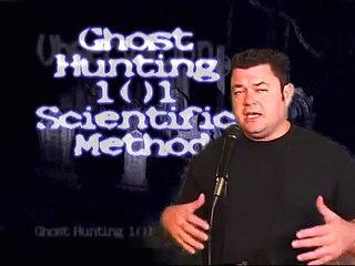Ghost Hunting 101 Using the Scientific Method