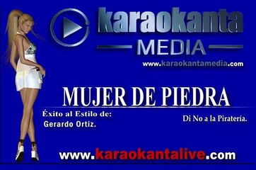 KaraoKanta - Gerardo Ortiz - Mujer de piedra