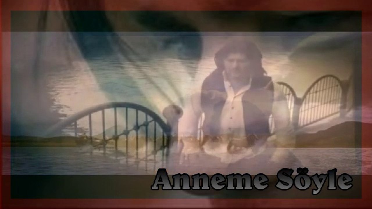 Ahmet Safak - Anneme Söyle
