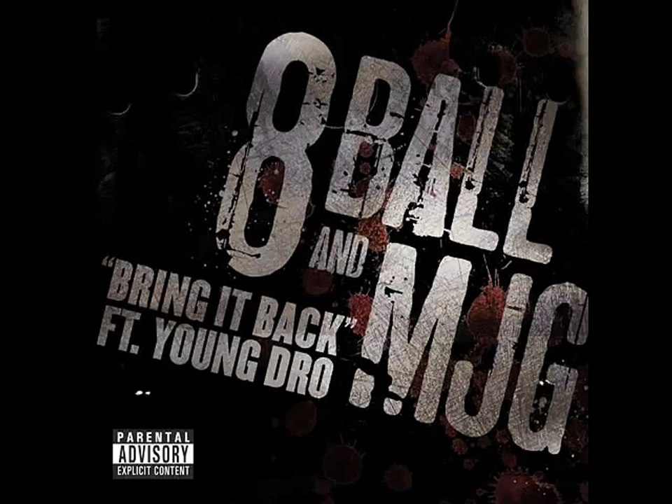 8Ball & MJG - Bring It Back feat. Young Dro