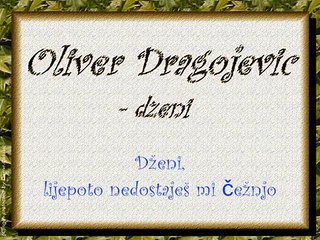 Oliver Dragojevic  - Dzeni