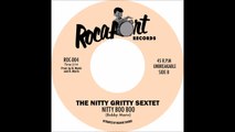 The Nitty Gritty Sextet - Nitty Boo Boo (Rocafort)