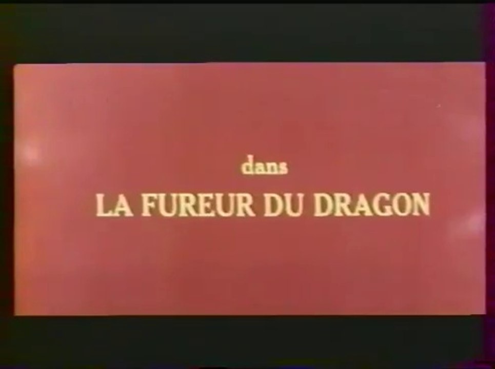 La fureur du dragon