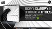 Born Sleepy & Animato & Atmos - Senior Junkies (Original Mix)