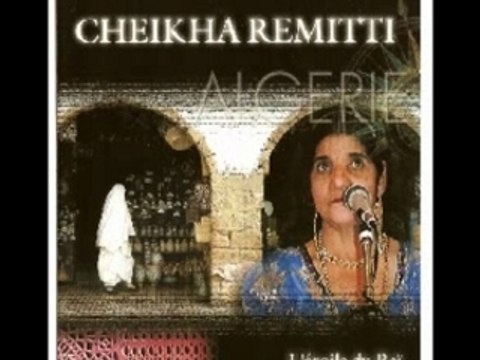 Cheikha rimitti menzinha litti el bareh