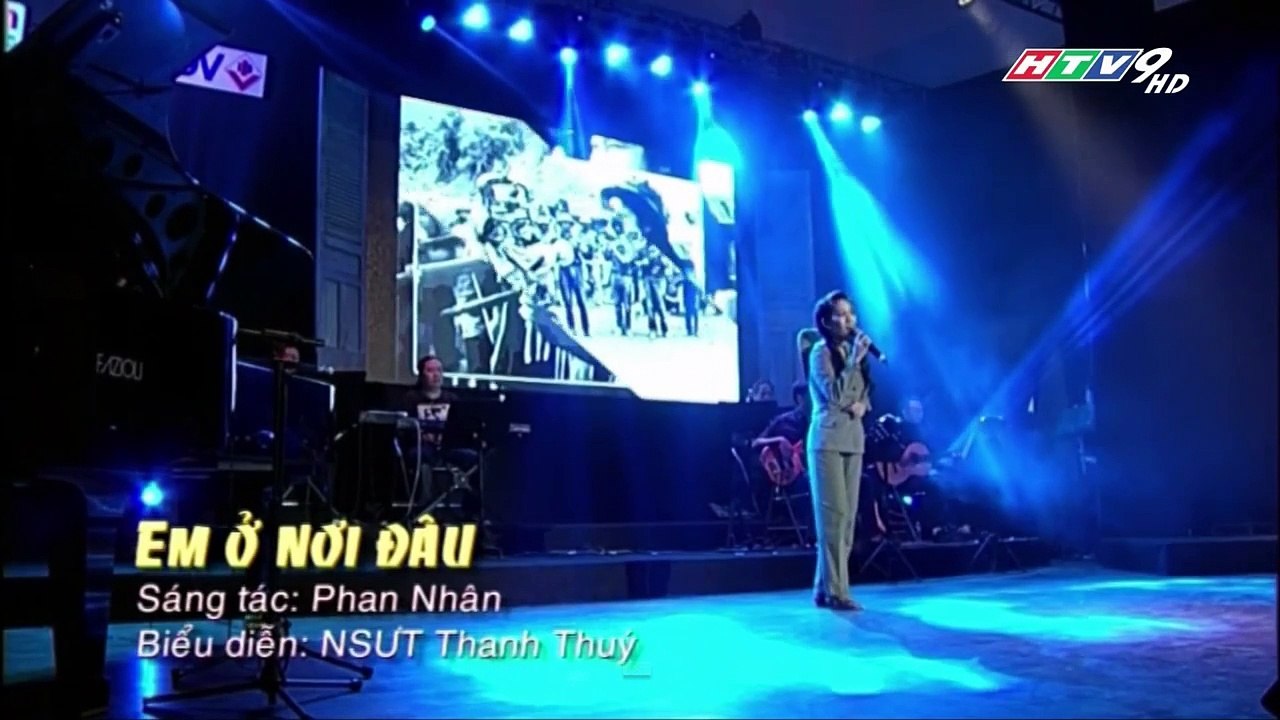 Em ở nơi đâu (ĐÊM NHẠC PHAN HUỲNH ĐIỂU & PHAN NHÂN, 12-7-2015) - ST: Phan Nhân - BD: NSƯT Thanh Thúy