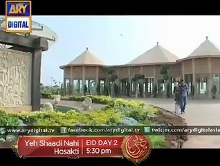 Yeh Shaadi Nahi Hosakti  Eid Telefilm Teaser 2