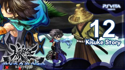 Muramasa Rebirth 【PS Vita】 - Kisuke Story - Part 12 「Act 4」