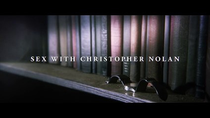 What Sex With Christopher Nolan Must Be Like