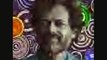 Terence Mckenna I'm stoned and I'm proud