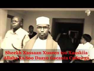 Sheekh Xassaan Xuseen iyo Marwadiisa oo  Gacanta Cadowga Galay.