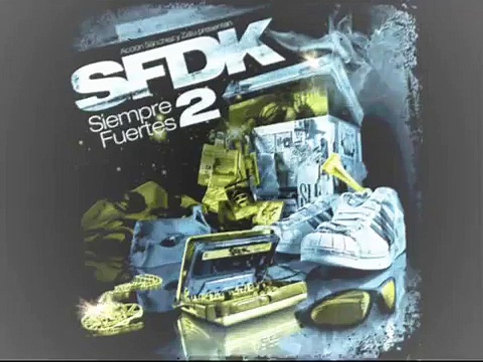 SFDK - EL - Siempre Fuertes 2 ( CON LETRA)