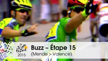 Buzz du jour / Buzz of the day - Étape 15 (Mende > Valence) - Tour de France 2015