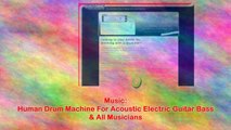 Human Drum Machine For Acoustic Electric Guitar Bass & All Musicians