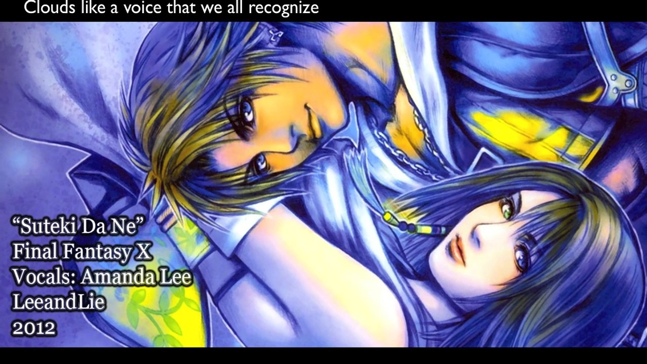 ENGLISH "Suteki Da Ne" Final Fantasy X (AmaLee)