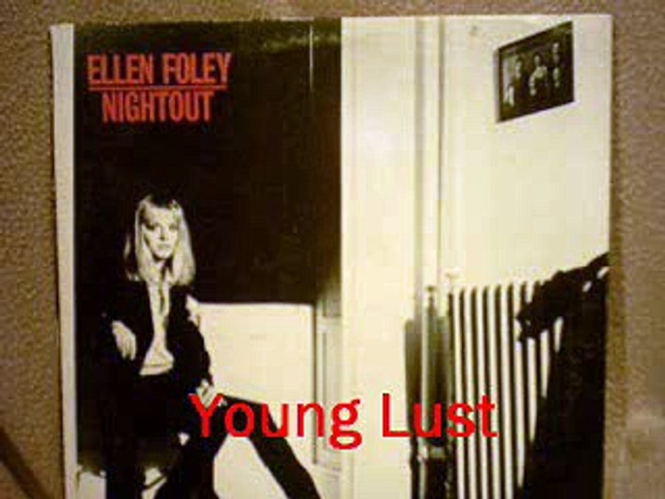 Ellen Foley - Young Lust