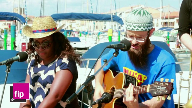 Fip au Festival de Thau 2015 - session acoustique Groundation - Here I Am