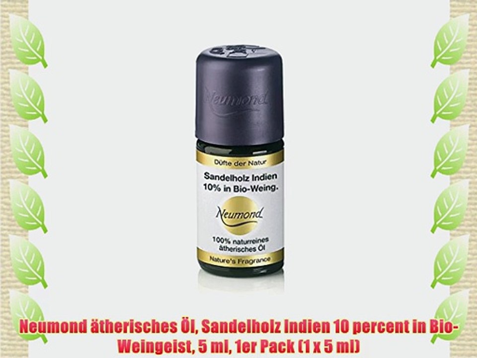 Neumond ?therisches ?l Sandelholz Indien 10 percent in Bio-Weingeist 5 ml 1er Pack (1 x 5 ml)