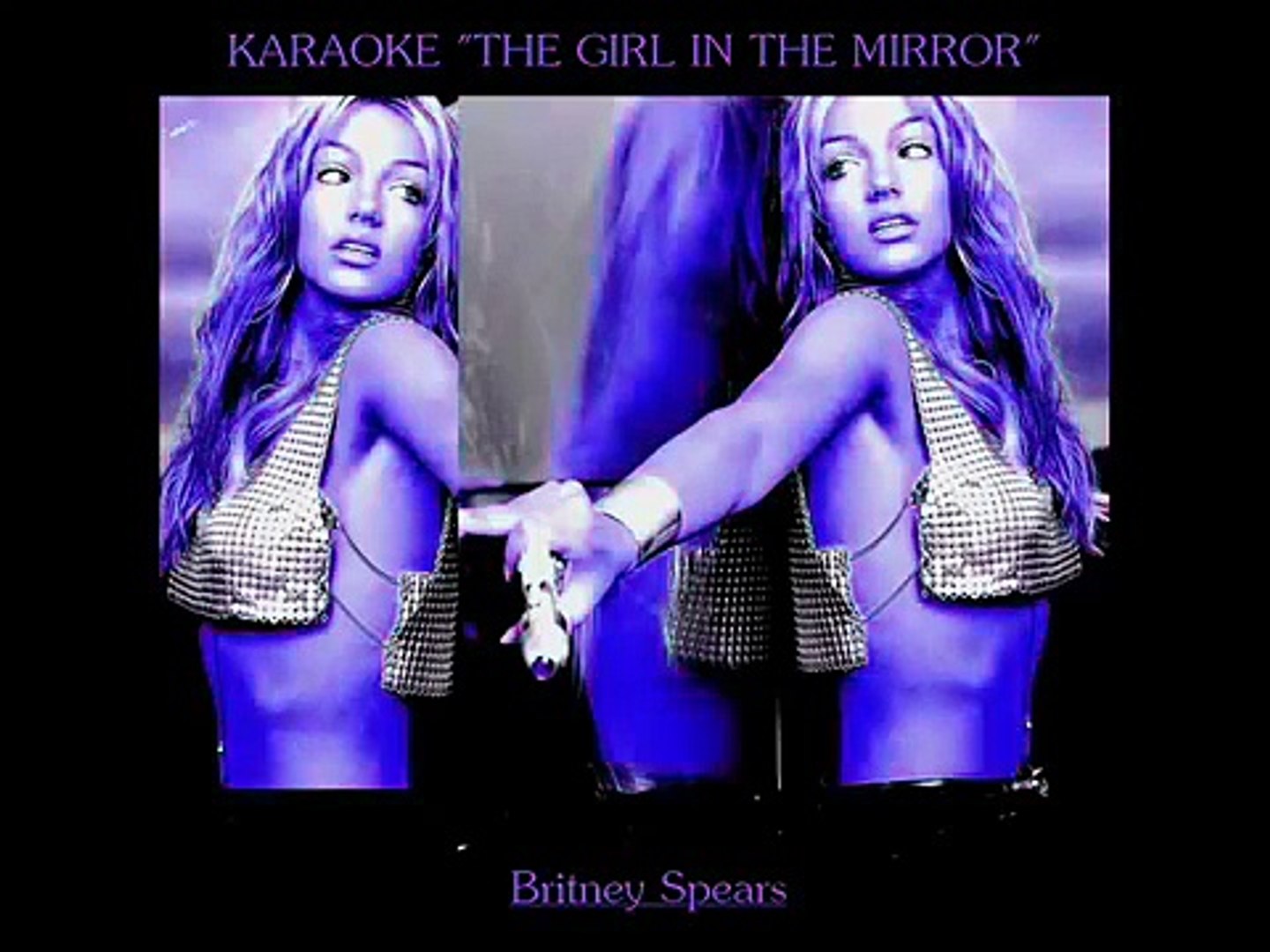 Karaoke Girl In The Mirror Britney Spears Video Dailymotion