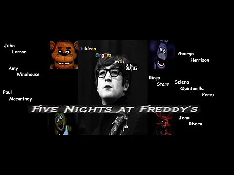 Children Singers with The Beatles in Five Nights at Freddy's