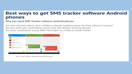 Best ways to get SMS tracker software Android phones